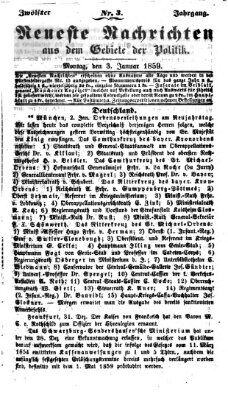 Neueste Nachrichten aus dem Gebiete der Politik (Münchner neueste Nachrichten) Montag 3. Januar 1859
