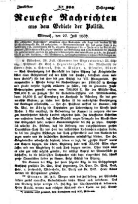 Neueste Nachrichten aus dem Gebiete der Politik Mittwoch 27. Juli 1859