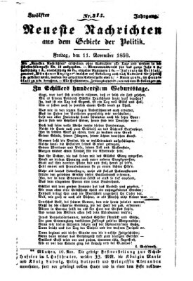 Neueste Nachrichten aus dem Gebiete der Politik (Münchner neueste Nachrichten) Freitag 11. November 1859