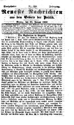 Neueste Nachrichten aus dem Gebiete der Politik (Münchner neueste Nachrichten) Montag 30. Januar 1860