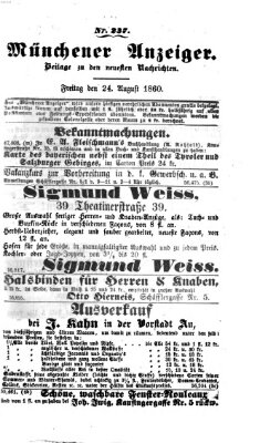 Münchener Anzeiger (Neueste Nachrichten aus dem Gebiete der Politik) Freitag 24. August 1860