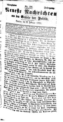 Neueste Nachrichten aus dem Gebiete der Politik Sonntag 3. Februar 1861