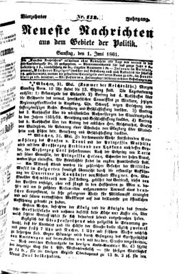 Neueste Nachrichten aus dem Gebiete der Politik (Münchner neueste Nachrichten) Samstag 1. Juni 1861