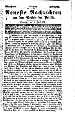Neueste Nachrichten aus dem Gebiete der Politik (Münchner neueste Nachrichten) Sonntag 2. Juni 1861