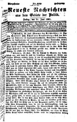 Neueste Nachrichten aus dem Gebiete der Politik (Münchner neueste Nachrichten) Freitag 21. Juni 1861