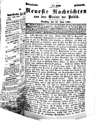 Neueste Nachrichten aus dem Gebiete der Politik (Münchner neueste Nachrichten) Samstag 29. Juni 1861