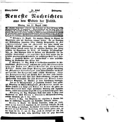 Neueste Nachrichten aus dem Gebiete der Politik Montag 12. August 1861