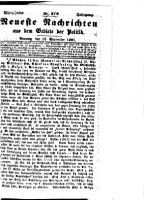 Neueste Nachrichten aus dem Gebiete der Politik Sonntag 15. September 1861