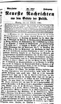 Neueste Nachrichten aus dem Gebiete der Politik Montag 14. Oktober 1861