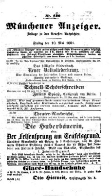 Münchener Anzeiger (Neueste Nachrichten aus dem Gebiete der Politik) Freitag 10. Mai 1861