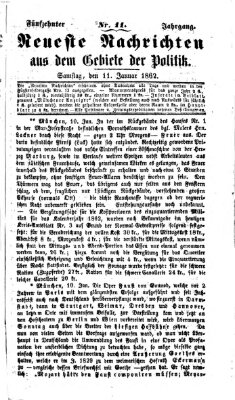 Neueste Nachrichten aus dem Gebiete der Politik Samstag 11. Januar 1862