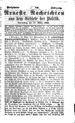 Neueste Nachrichten aus dem Gebiete der Politik Donnerstag 27. März 1862
