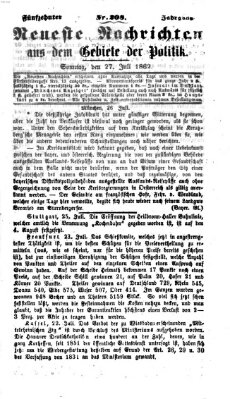 Neueste Nachrichten aus dem Gebiete der Politik (Münchner neueste Nachrichten) Sonntag 27. Juli 1862