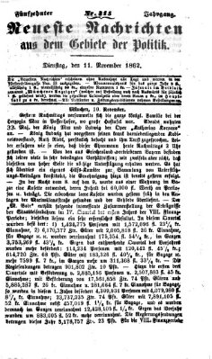 Neueste Nachrichten aus dem Gebiete der Politik Dienstag 11. November 1862