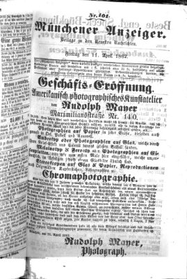 Münchener Anzeiger (Neueste Nachrichten aus dem Gebiete der Politik) Freitag 11. April 1862
