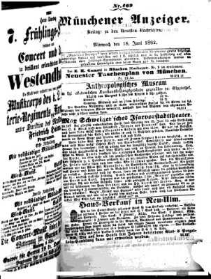 Münchener Anzeiger (Neueste Nachrichten aus dem Gebiete der Politik) Mittwoch 18. Juni 1862