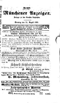 Münchener Anzeiger (Neueste Nachrichten aus dem Gebiete der Politik) Sonntag 31. August 1862