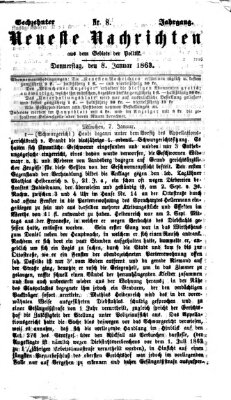 Neueste Nachrichten aus dem Gebiete der Politik Donnerstag 8. Januar 1863
