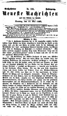 Neueste Nachrichten aus dem Gebiete der Politik (Münchner neueste Nachrichten) Sonntag 10. Mai 1863