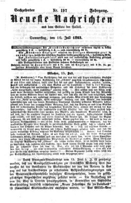 Neueste Nachrichten aus dem Gebiete der Politik (Münchner neueste Nachrichten) Donnerstag 16. Juli 1863