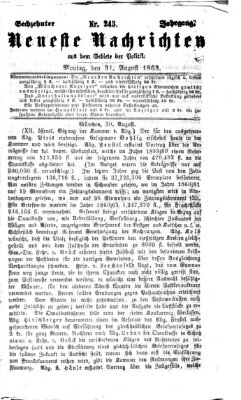 Neueste Nachrichten aus dem Gebiete der Politik (Münchner neueste Nachrichten) Montag 31. August 1863