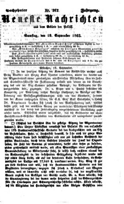 Neueste Nachrichten aus dem Gebiete der Politik (Münchner neueste Nachrichten) Samstag 19. September 1863