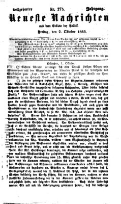Neueste Nachrichten aus dem Gebiete der Politik Freitag 2. Oktober 1863