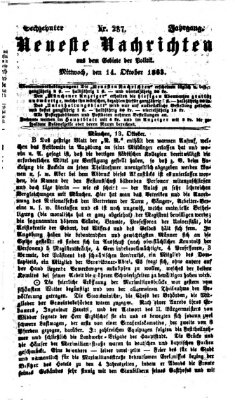 Neueste Nachrichten aus dem Gebiete der Politik (Münchner neueste Nachrichten) Mittwoch 14. Oktober 1863