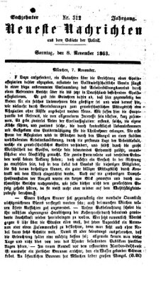 Neueste Nachrichten aus dem Gebiete der Politik Sonntag 8. November 1863