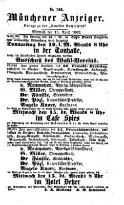 Münchener Anzeiger (Neueste Nachrichten aus dem Gebiete der Politik) Mittwoch 15. April 1863