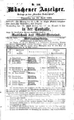 Münchener Anzeiger (Neueste Nachrichten aus dem Gebiete der Politik) Donnerstag 16. April 1863
