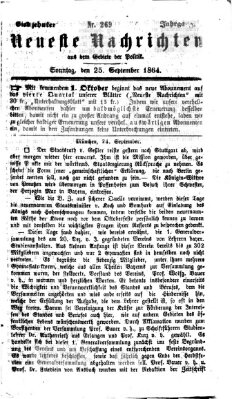 Neueste Nachrichten aus dem Gebiete der Politik (Münchner neueste Nachrichten) Sonntag 25. September 1864