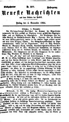 Neueste Nachrichten aus dem Gebiete der Politik (Münchner neueste Nachrichten) Freitag 4. November 1864
