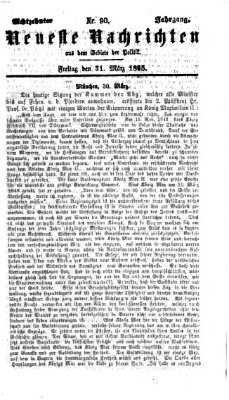 Neueste Nachrichten aus dem Gebiete der Politik (Münchner neueste Nachrichten) Freitag 31. März 1865