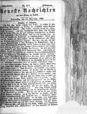 Neueste Nachrichten aus dem Gebiete der Politik (Münchner neueste Nachrichten) Donnerstag 23. November 1865