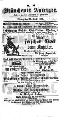 Münchener Anzeiger (Neueste Nachrichten aus dem Gebiete der Politik) Montag 17. April 1865