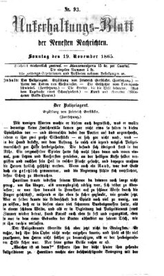 Neueste Nachrichten aus dem Gebiete der Politik Sonntag 19. November 1865