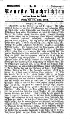 Neueste Nachrichten aus dem Gebiete der Politik (Münchner neueste Nachrichten) Freitag 30. März 1866