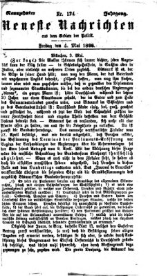 Neueste Nachrichten aus dem Gebiete der Politik Freitag 4. Mai 1866