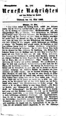 Neueste Nachrichten aus dem Gebiete der Politik Mittwoch 16. Mai 1866