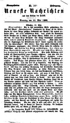 Neueste Nachrichten aus dem Gebiete der Politik (Münchner neueste Nachrichten) Sonntag 20. Mai 1866