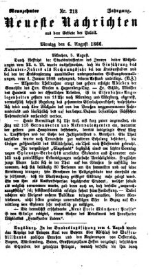 Neueste Nachrichten aus dem Gebiete der Politik (Münchner neueste Nachrichten) Montag 6. August 1866
