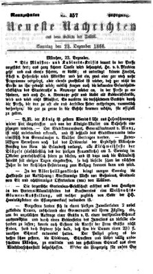 Neueste Nachrichten aus dem Gebiete der Politik (Münchner neueste Nachrichten) Sonntag 23. Dezember 1866