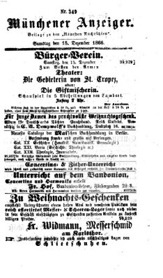 Münchener Anzeiger (Neueste Nachrichten aus dem Gebiete der Politik) Samstag 15. Dezember 1866