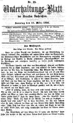 Neueste Nachrichten aus dem Gebiete der Politik (Münchner neueste Nachrichten) Sonntag 18. März 1866
