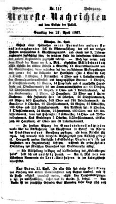 Neueste Nachrichten aus dem Gebiete der Politik (Münchner neueste Nachrichten) Samstag 27. April 1867