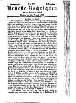 Neueste Nachrichten aus dem Gebiete der Politik (Münchner neueste Nachrichten) Montag 19. August 1867