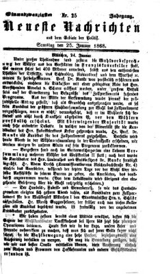 Neueste Nachrichten aus dem Gebiete der Politik Samstag 25. Januar 1868