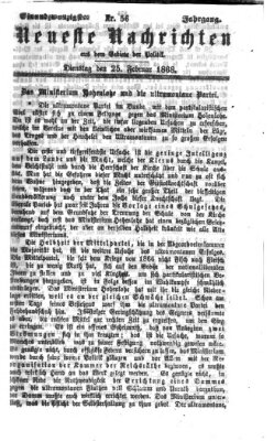 Neueste Nachrichten aus dem Gebiete der Politik (Münchner neueste Nachrichten) Dienstag 25. Februar 1868