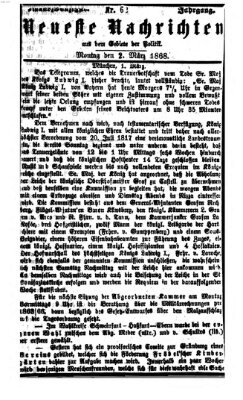 Neueste Nachrichten aus dem Gebiete der Politik (Münchner neueste Nachrichten) Montag 2. März 1868